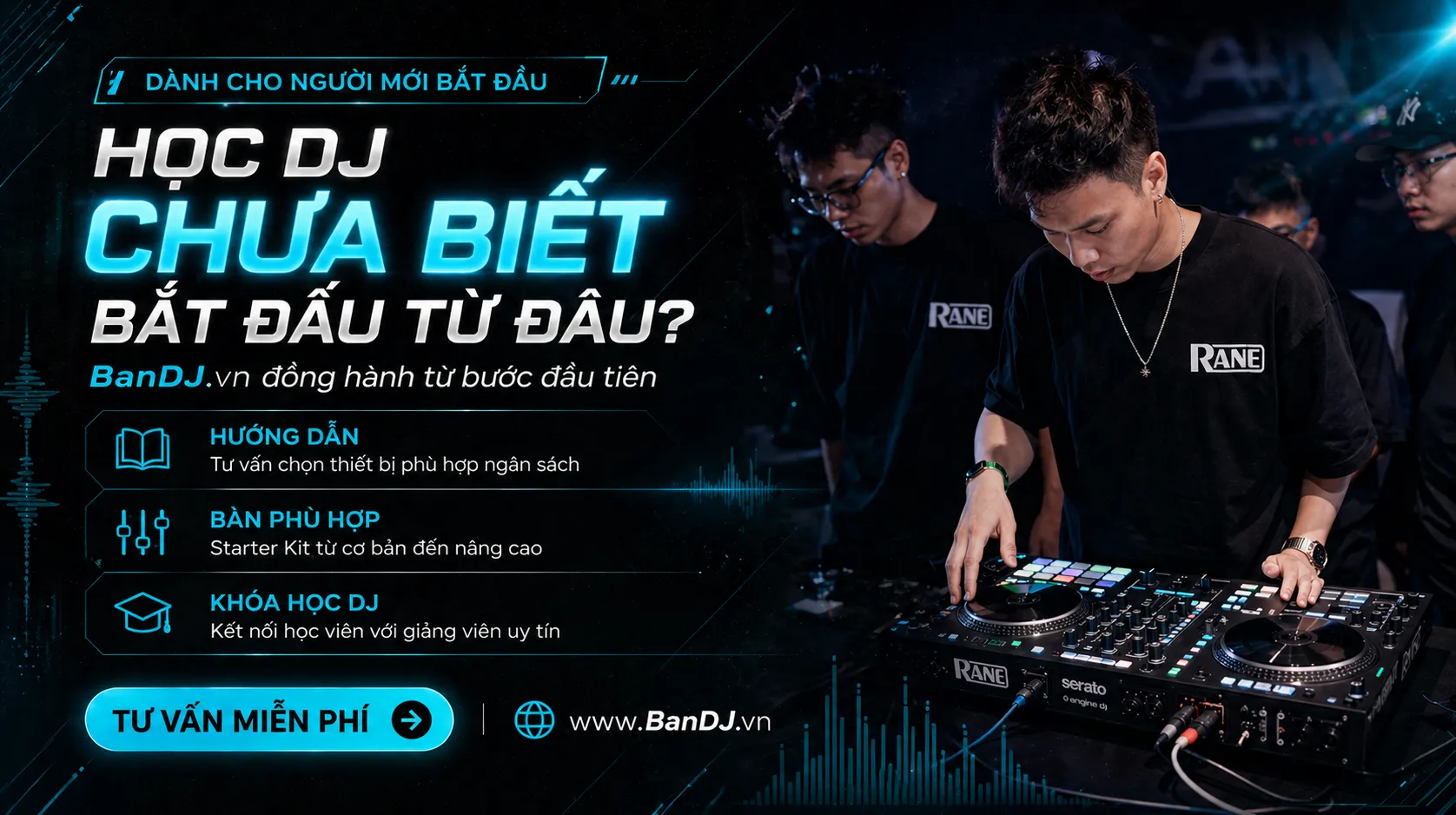 KHÓA HỌC DJ MIỄN PHÍ