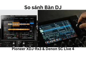 So sánh bàn DJ rx 3 vs denon sc live 4 (2)