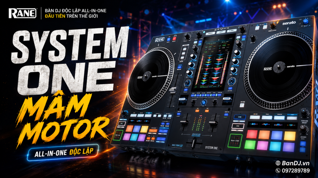 Rane System One – Bàn DJ Độc Lập All-In-One Đầu Tiên Trên Thế Giới Sở Hữu Mâm Motor