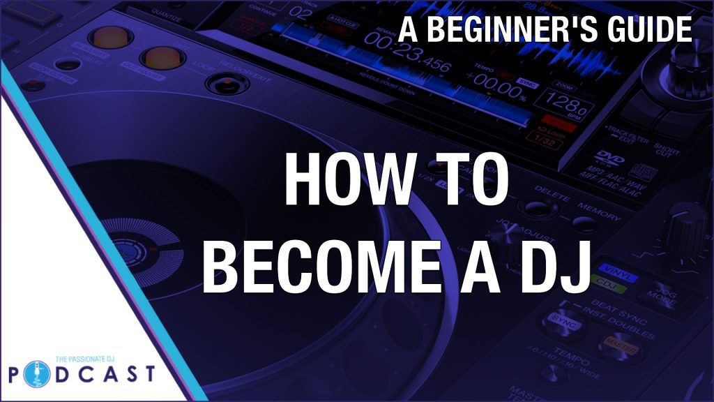 Học DJ – 5 bước để trở thành DJ chuyên nghiệp