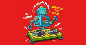 Những sai lầm mà DJ mới vào nghề thường mắc phải